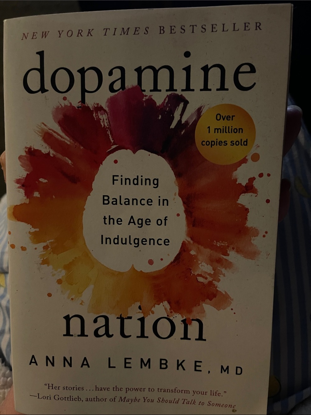 Anna Lembke MD - Dopamine Nation (White/Multicolor)